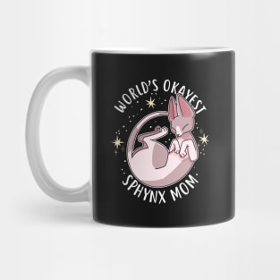 World's Okayest Sphynx Mom Mug